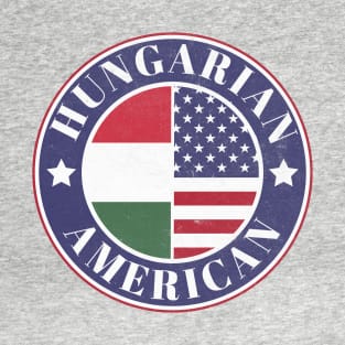 Proud Hungarian-American Badge - Hungary Flag T-Shirt